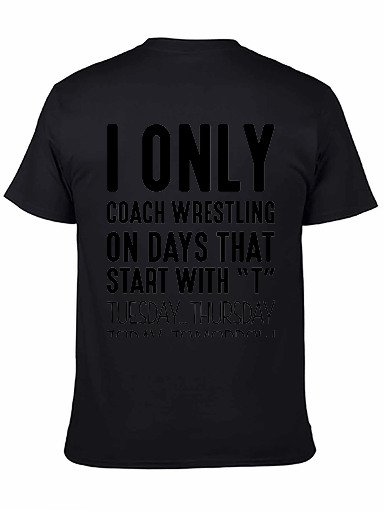 I Only Coach Wrestling T-Shirt