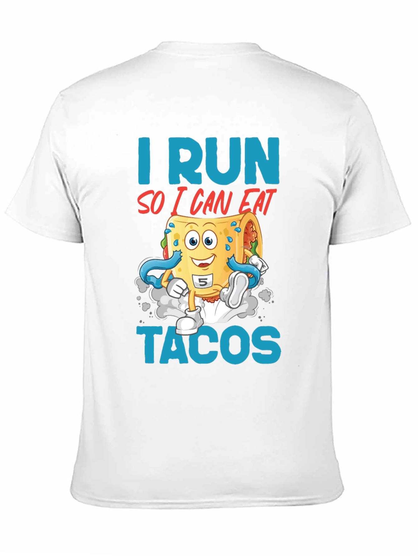 I Run So I Can Eat Tacos Graphic Tee