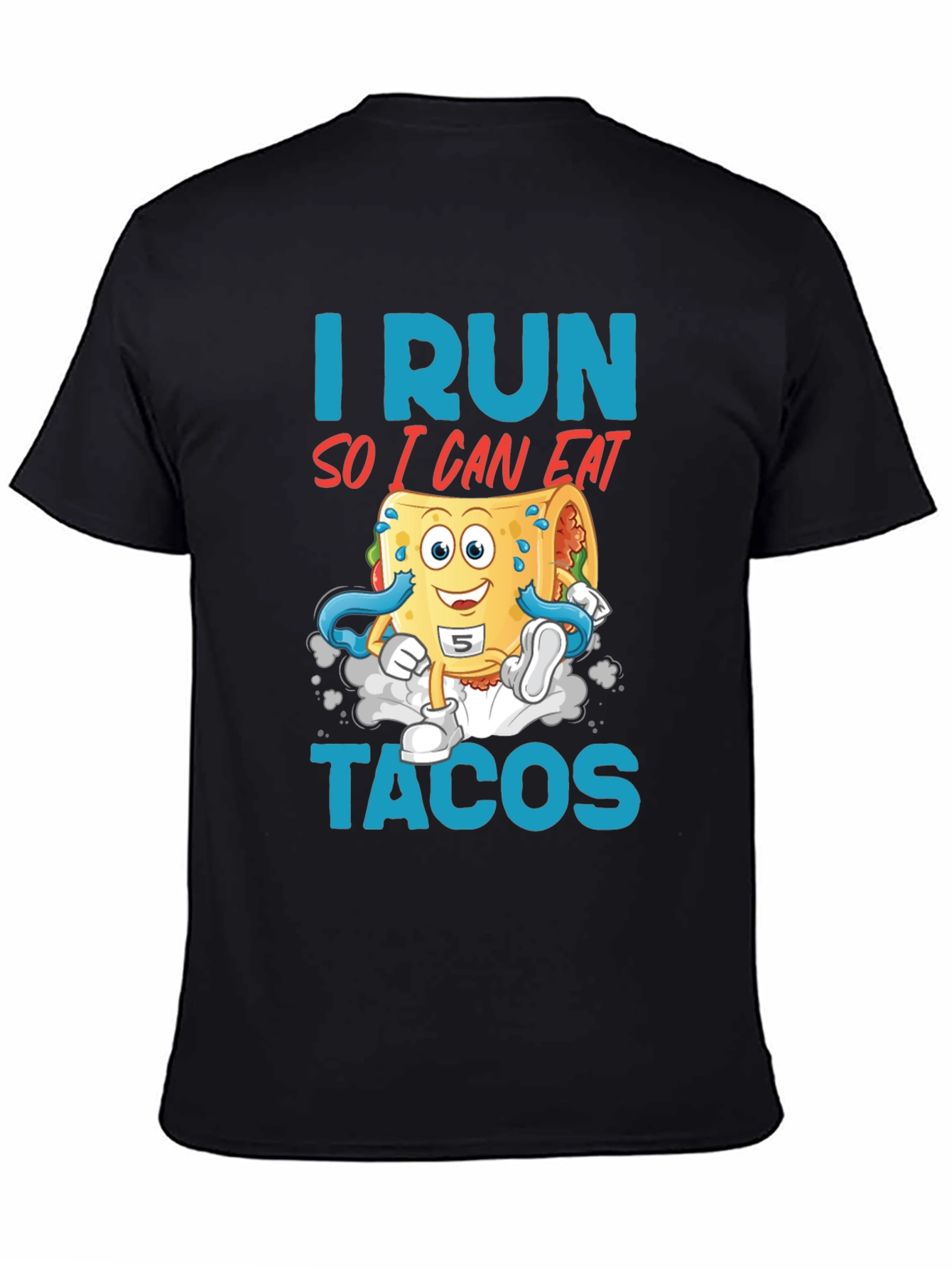 I Run So I Can Eat Tacos Graphic Tee