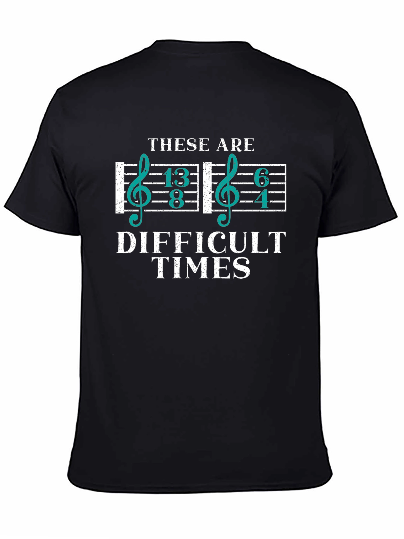 Difficult Times Music Lover T-Shirt