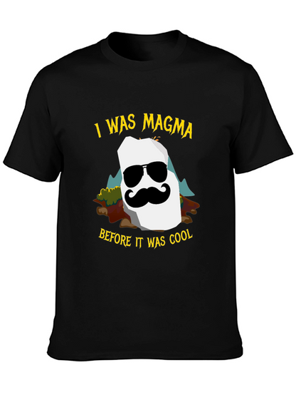 I Was Magma Cool Graphic Tee - Black