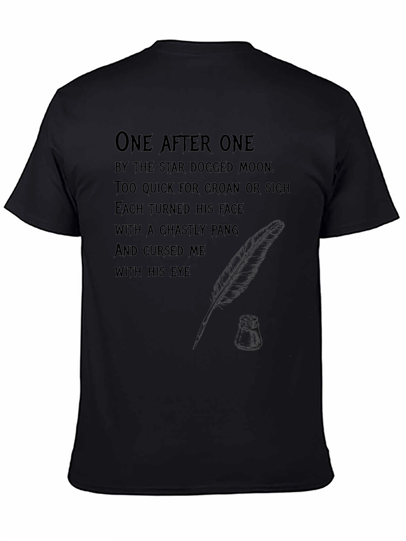 Gothic Poem T-Shirt - One After One