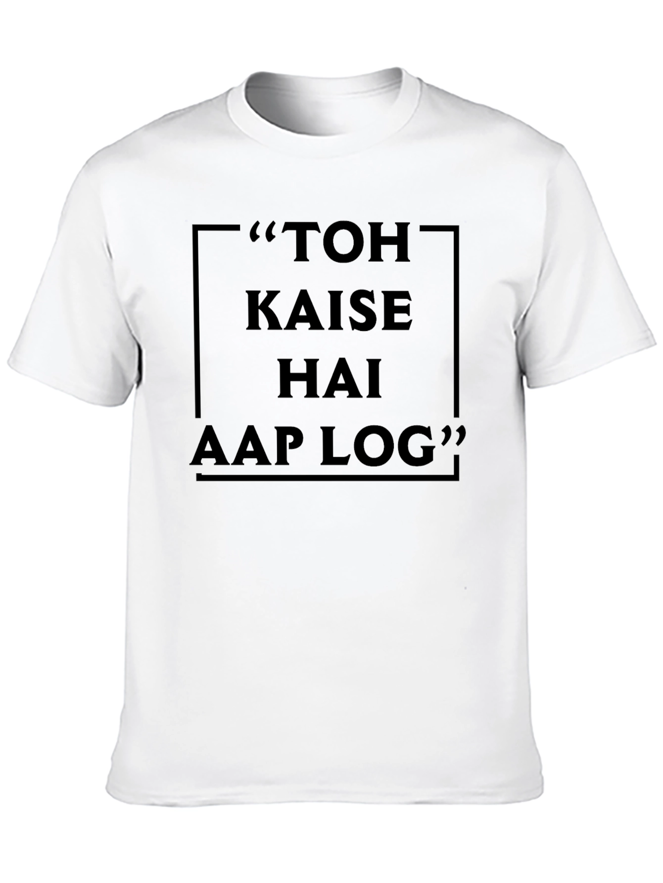 Toh Kaise Hai Aap Log Graphic T-Shirt