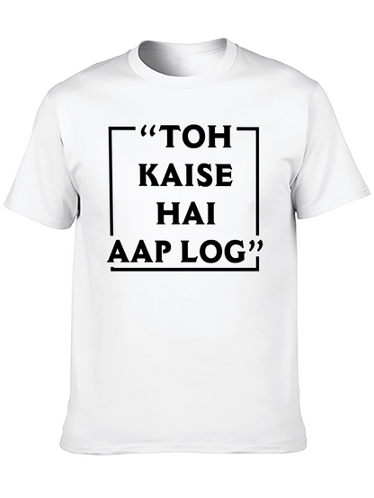 Toh Kaise Hai Aap Log Graphic T-Shirt