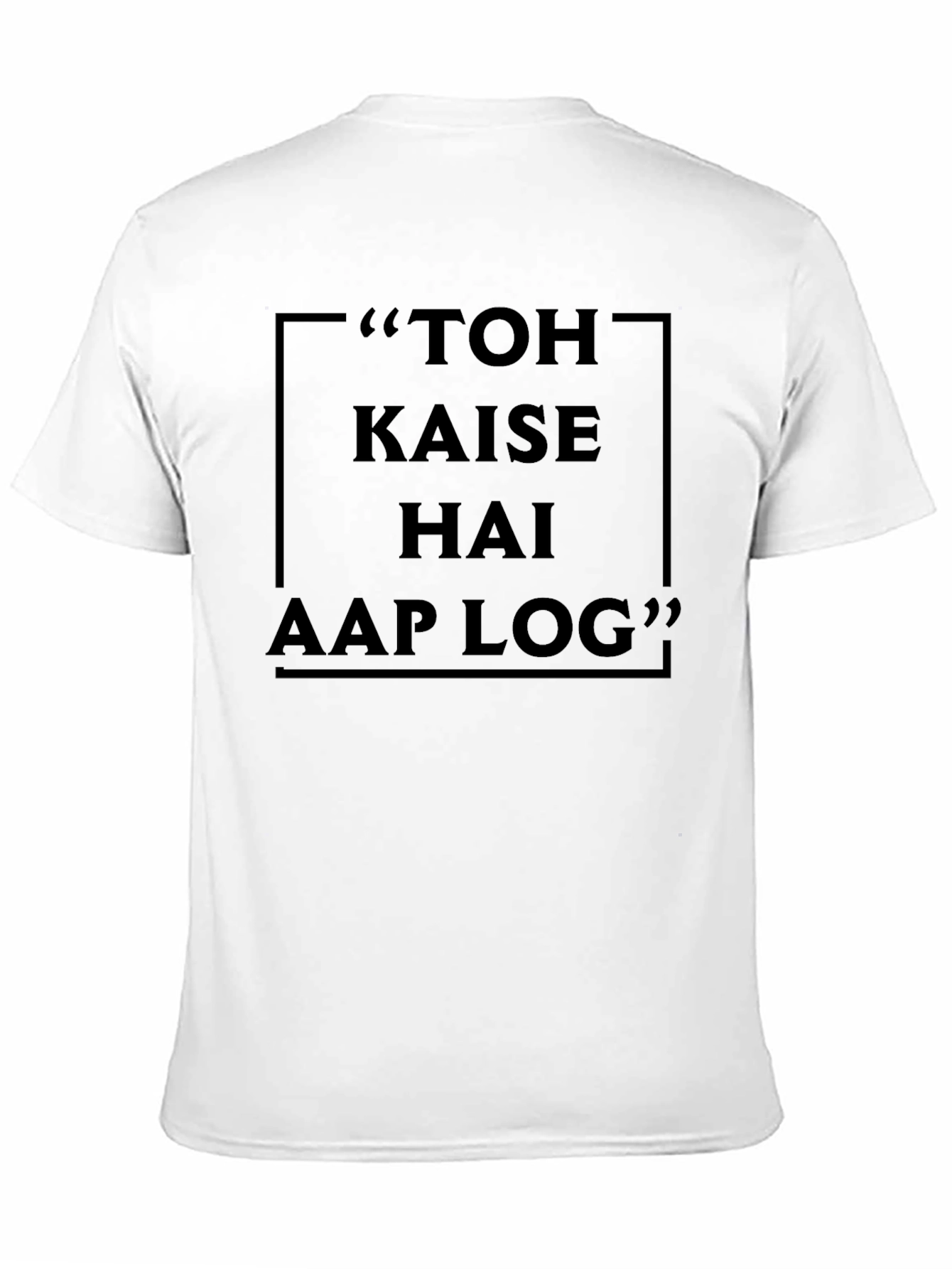 Toh Kaise Hai Aap Log Graphic T-Shirt