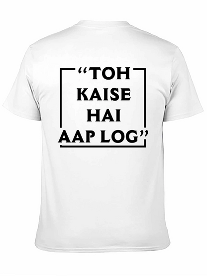 Toh Kaise Hai Aap Log Graphic T-Shirt