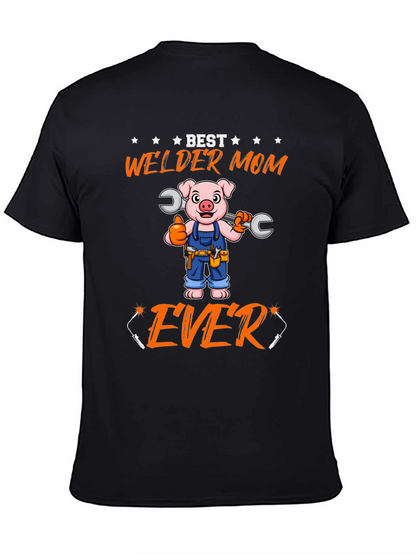 Best Welder Mom Ever T-Shirt