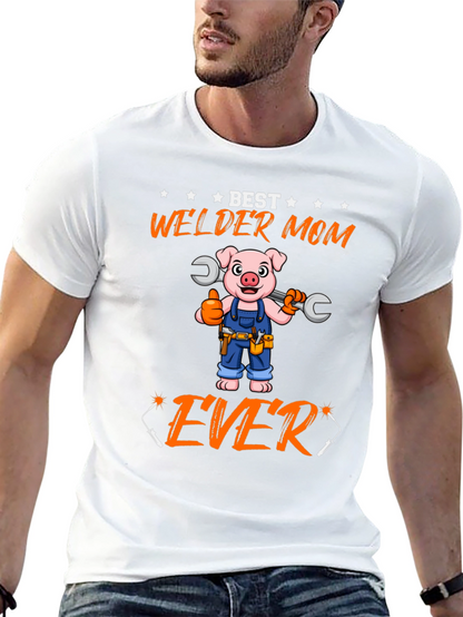 Best Welder Mom Ever T-Shirt