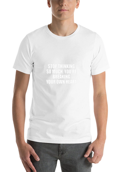 Stop Thinking Heartbreak Tee - Soft Cotton Comfort