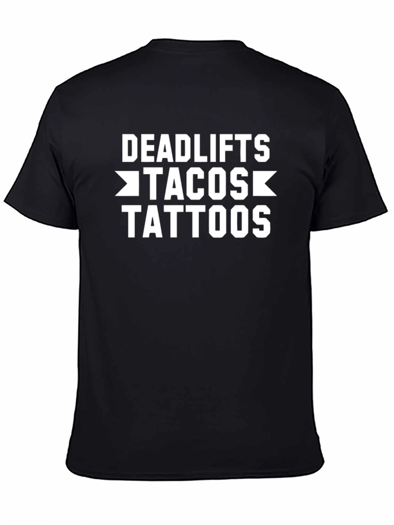 Deadlifts Tacos Tattoos Black Graphic Tee