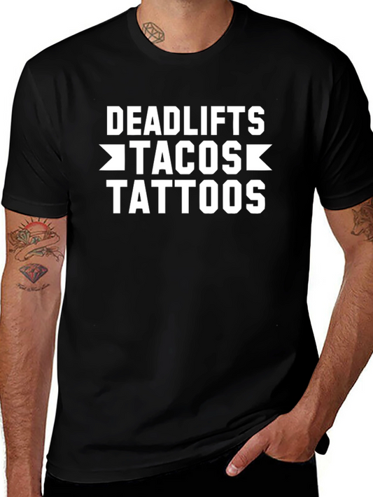 Deadlifts Tacos Tattoos Black Graphic Tee