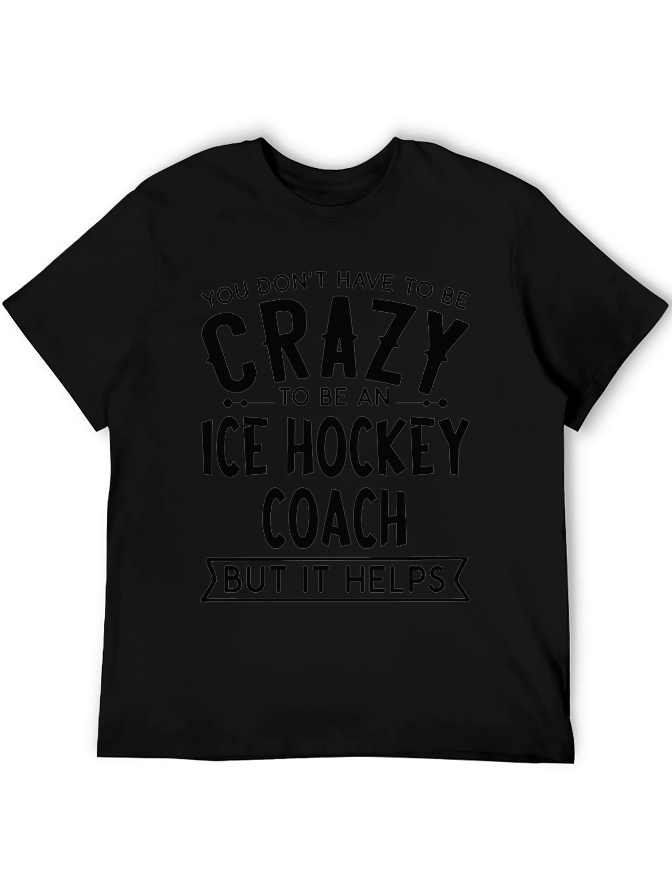 Crazy Ice Hockey Coach Black T-Shirt