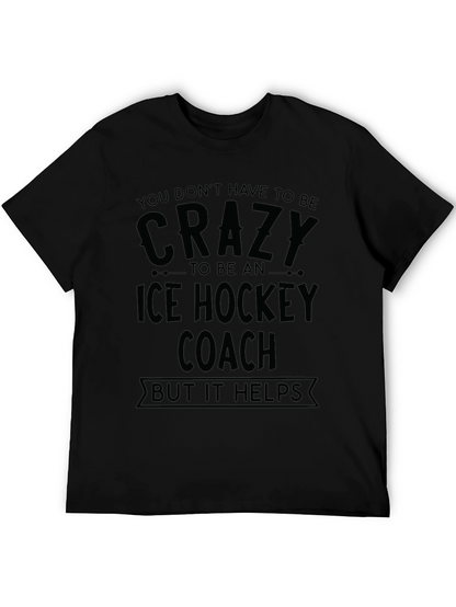 Crazy Ice Hockey Coach Black T-Shirt