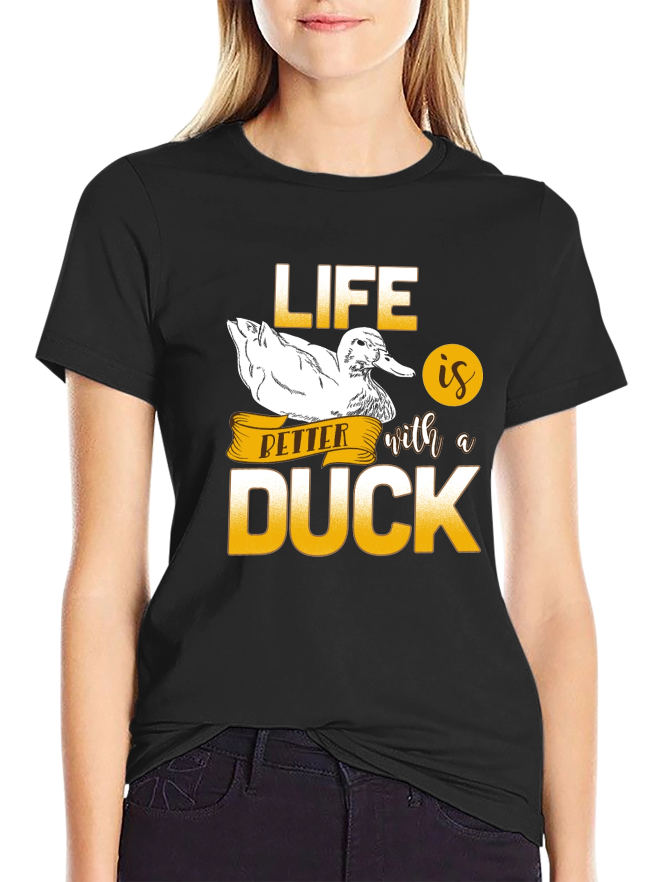 Life is Better with a Duck T-Shirt