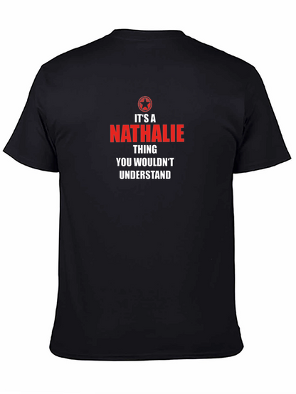 Nathalie Thing T-Shirt: You Wouldnt Understand