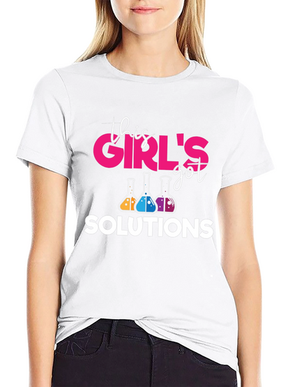 Girls Got Solutions Science T-Shirt