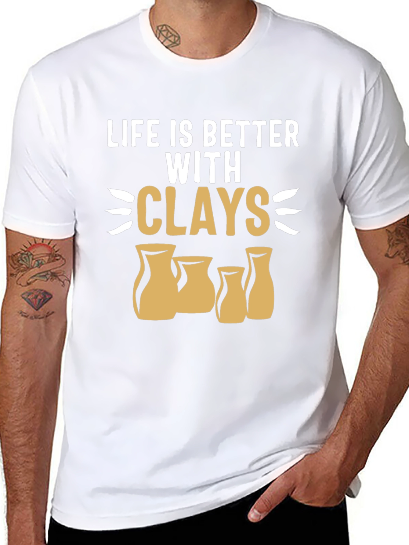 Life is Better with Clays Pottery T-Shirt
