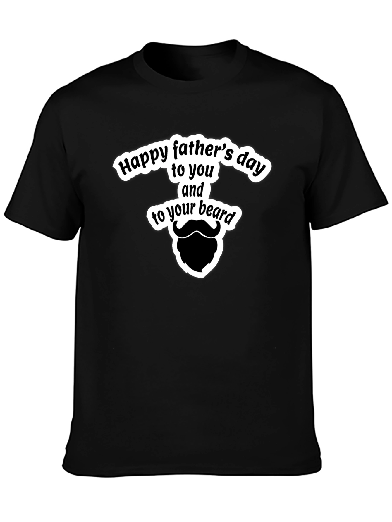 Funny Fathers Day Beard T-Shirt