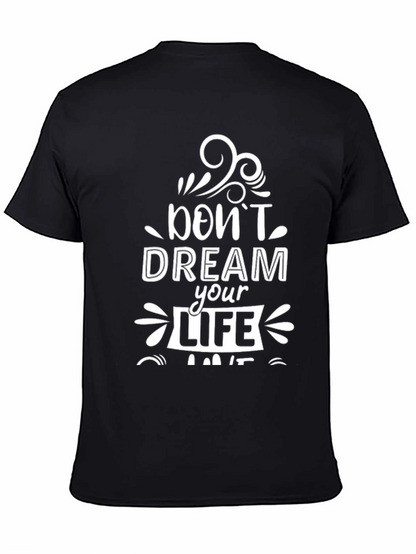 Inspirational Graphic Tee - Dream Your Life