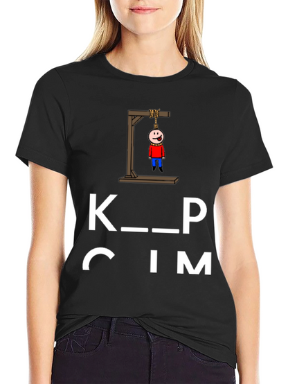 Keep Calm Funny Humor Graphic Black T-Shirt