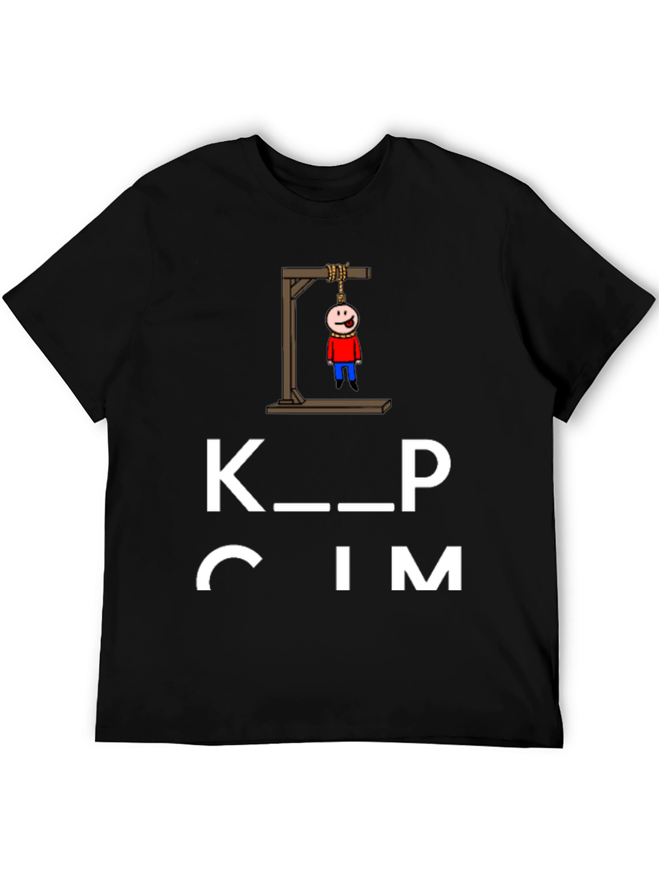 Keep Calm Funny Humor Graphic Black T-Shirt
