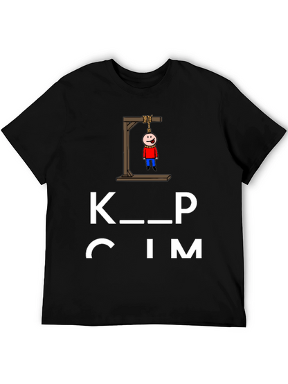 Keep Calm Funny Humor Graphic Black T-Shirt