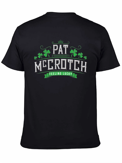 Pat McCrotch T-Shirt - Feeling Lucky Tee