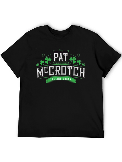 Pat McCrotch T-Shirt - Feeling Lucky Tee