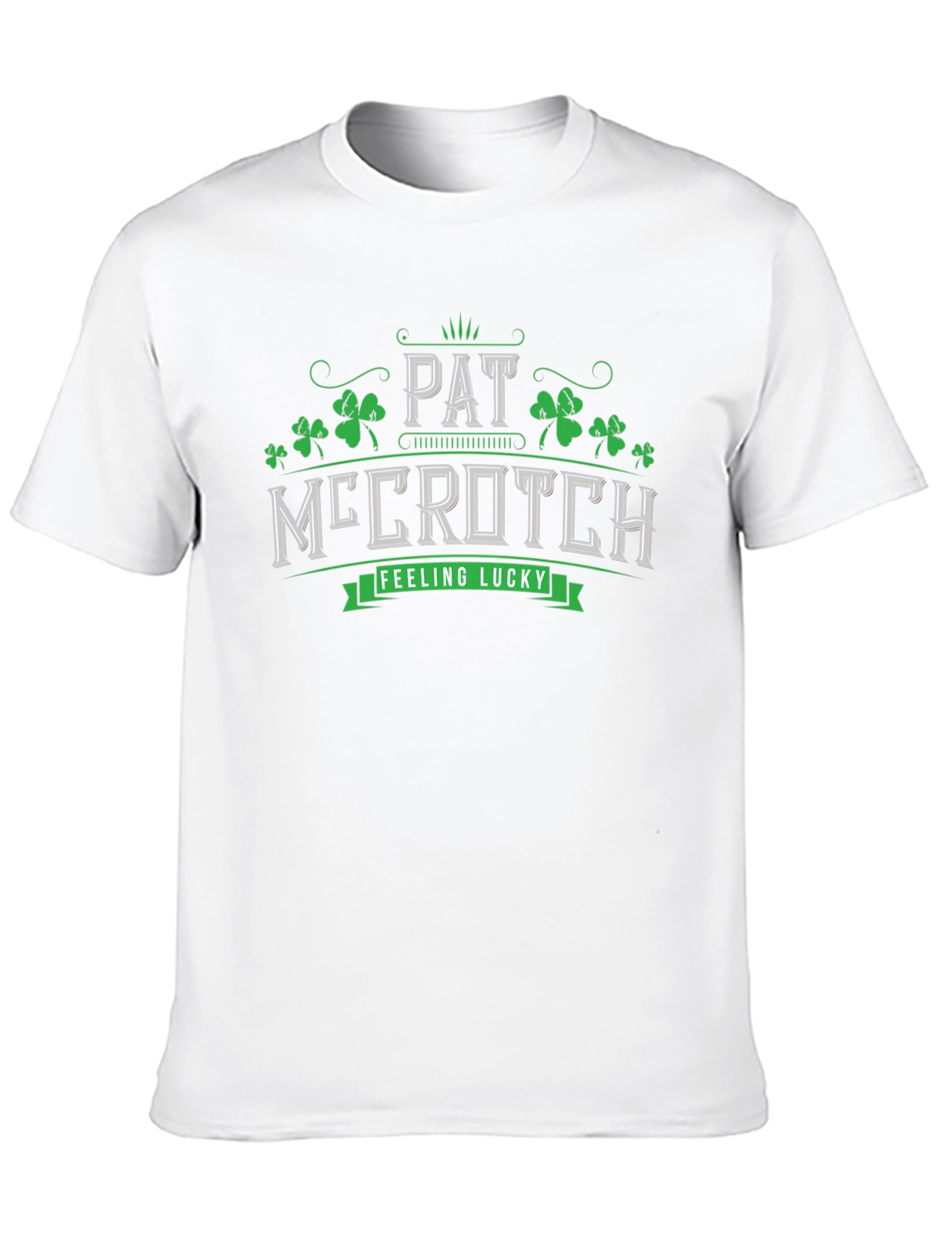 Pat McCrotch T-Shirt - Feeling Lucky Tee