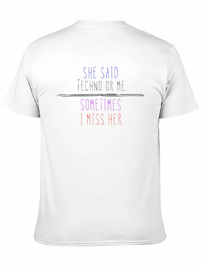 Techno Or Me Mens Graphic T-Shirt