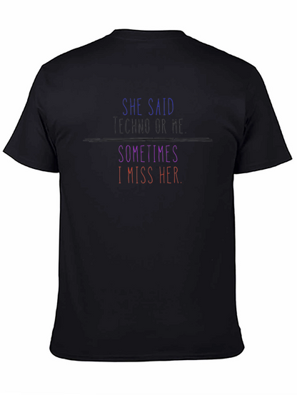 Techno Or Me Mens Graphic T-Shirt