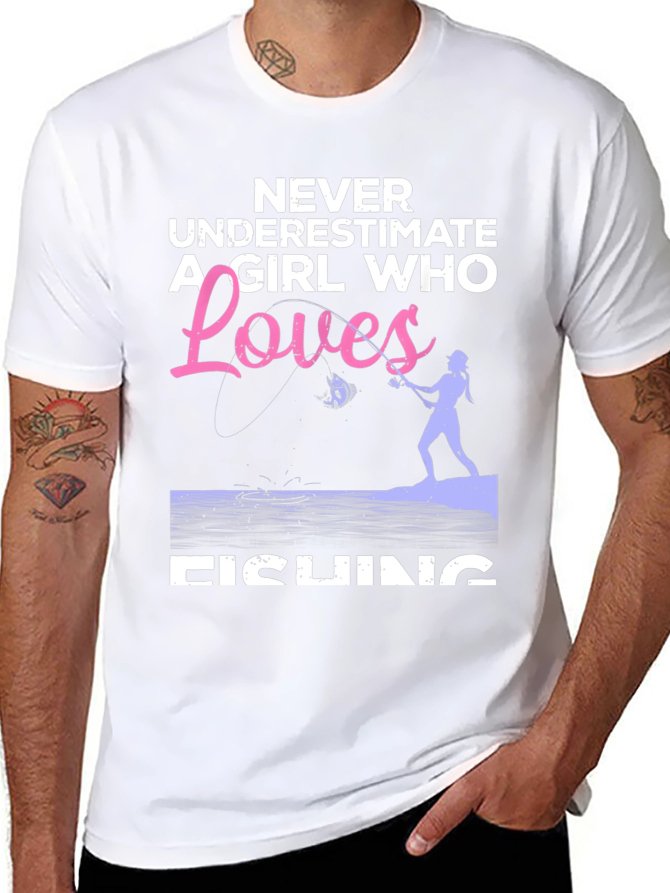 Fishing Girl T-Shirt - Never Underestimate