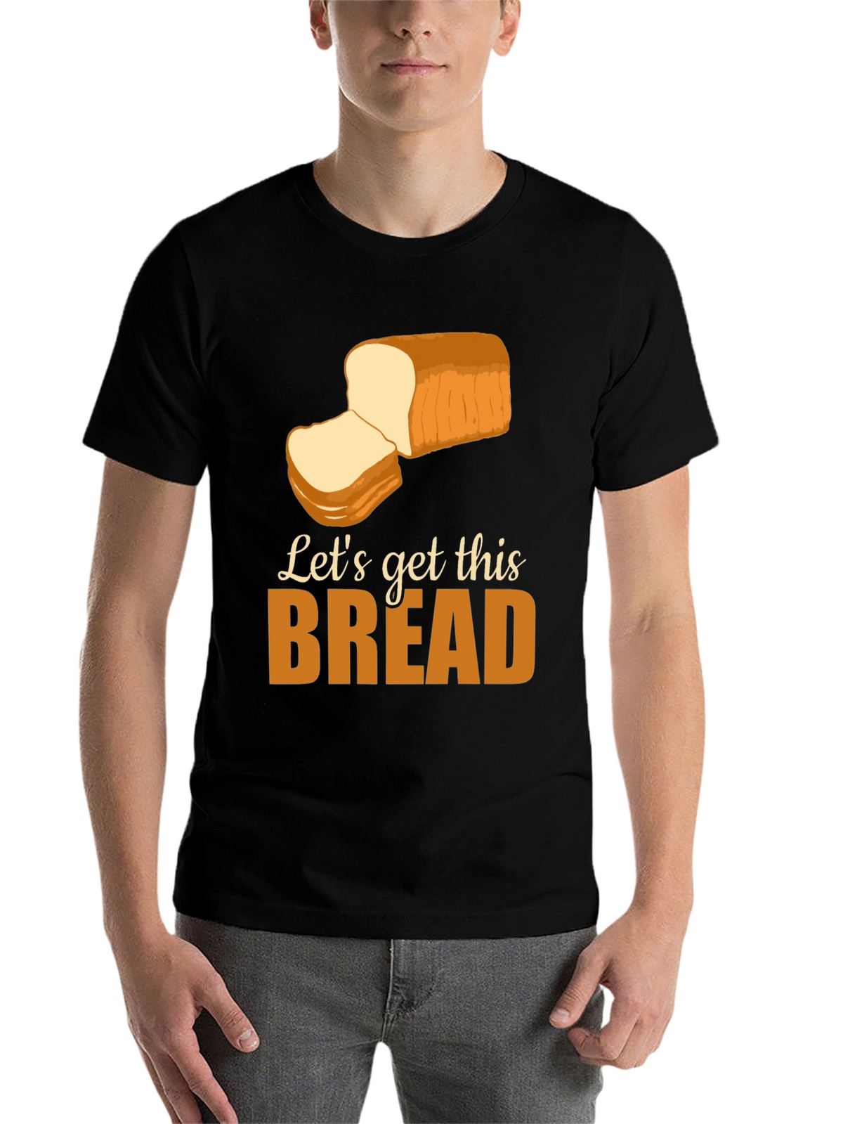 Lets Get This Bread T-Shirt Funny Foodie Tee