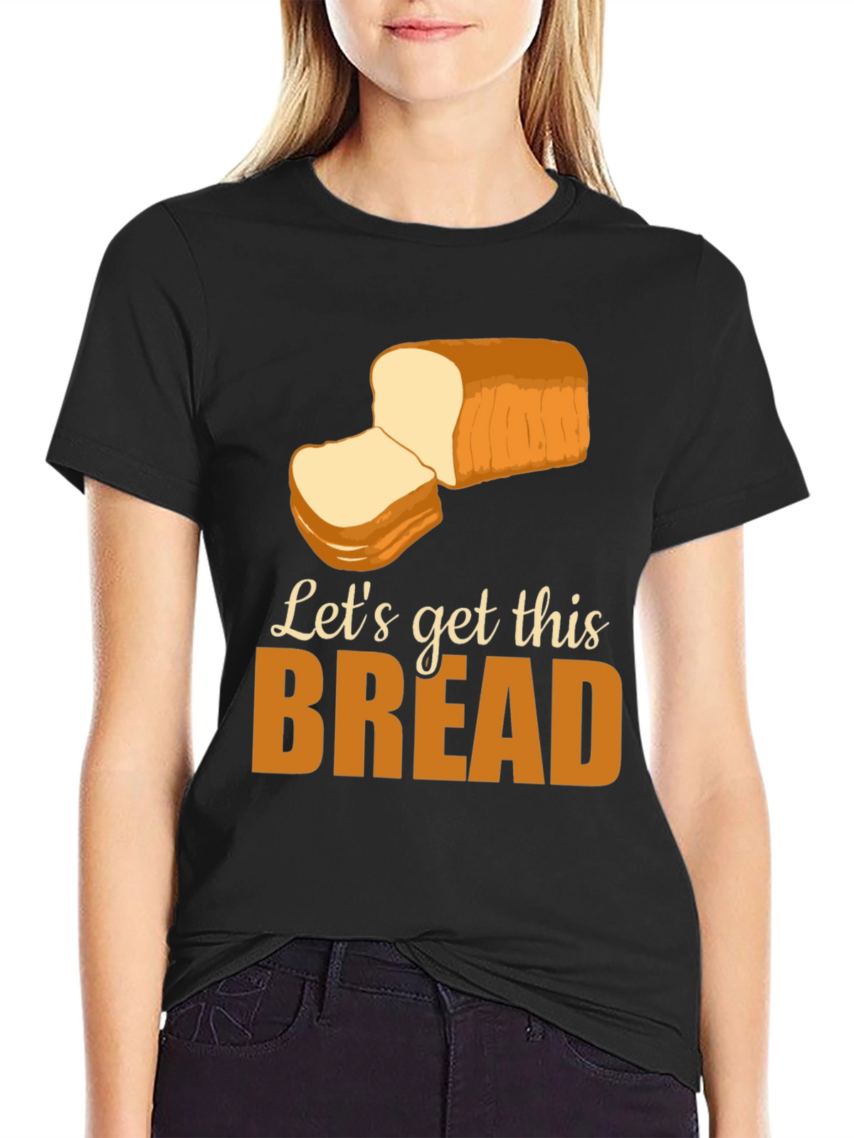Lets Get This Bread T-Shirt Funny Foodie Tee