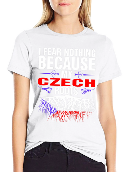 Czech Roots T-Shirt - I Fear Nothing