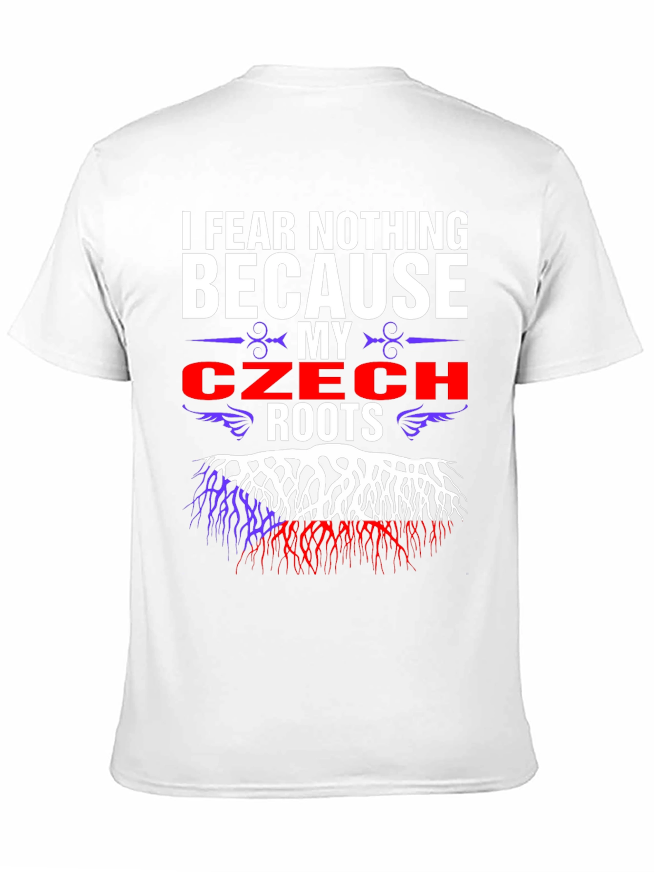 Czech Roots T-Shirt - I Fear Nothing