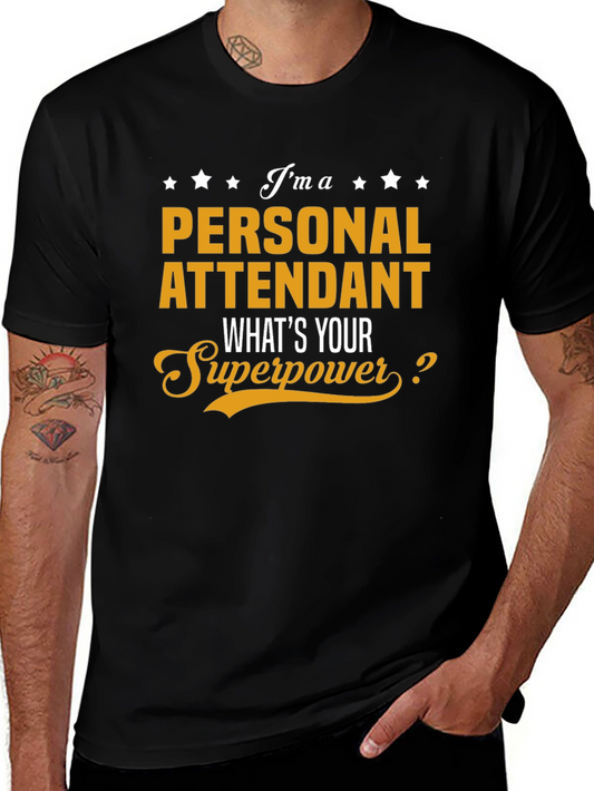 Personal Attendant Superpower T-Shirt