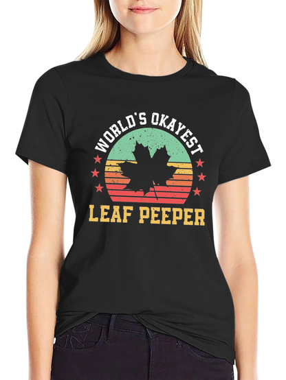 Worlds Okayest Leaf Peeper Tee - Autumn Fun