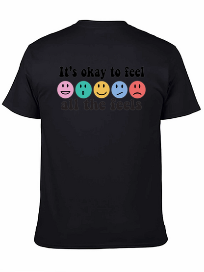 Its Okay To Feel All The Feels T-Shirt