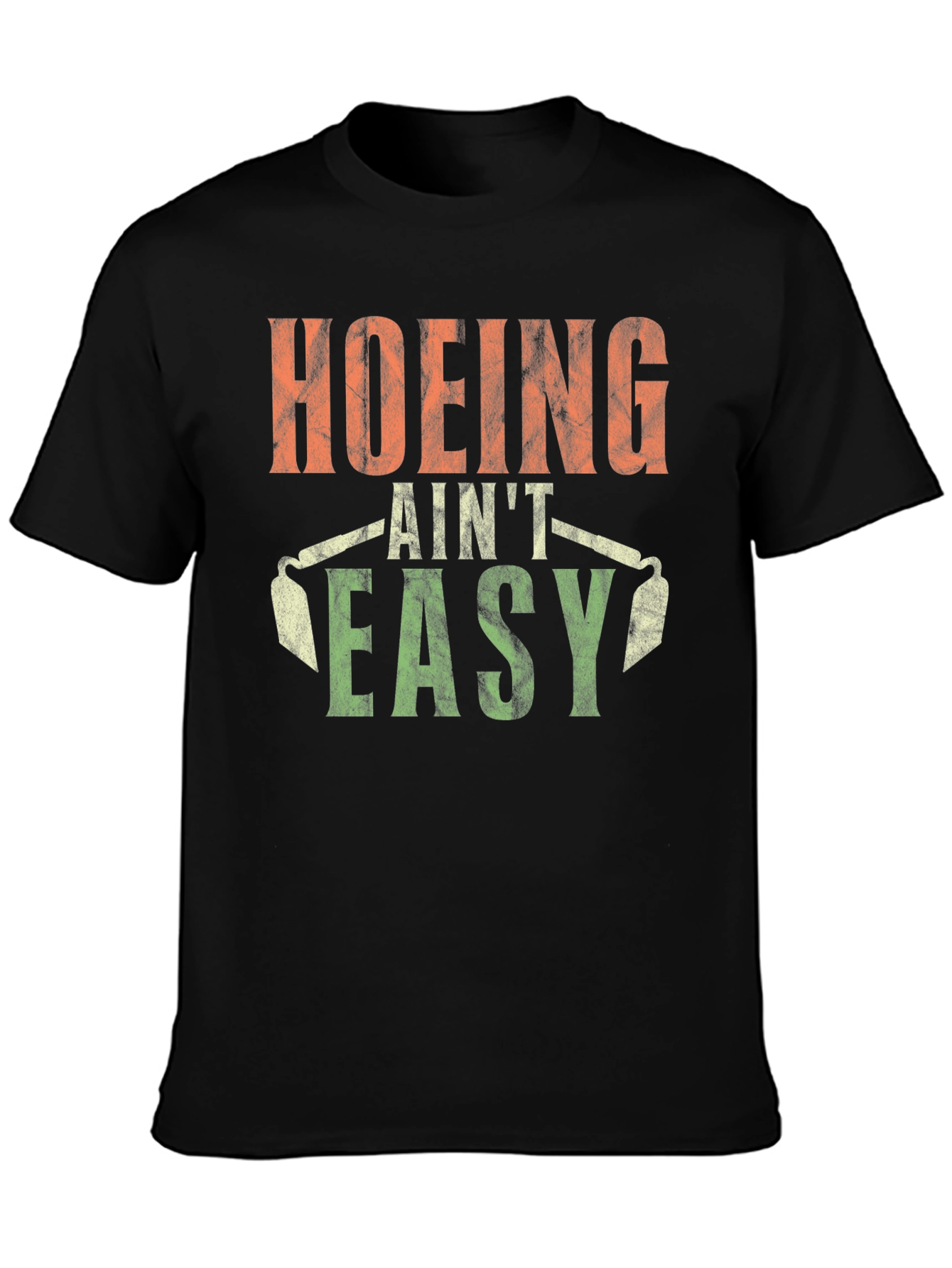 Hoing Aint Easy T-Shirt Black Cotton Tee
