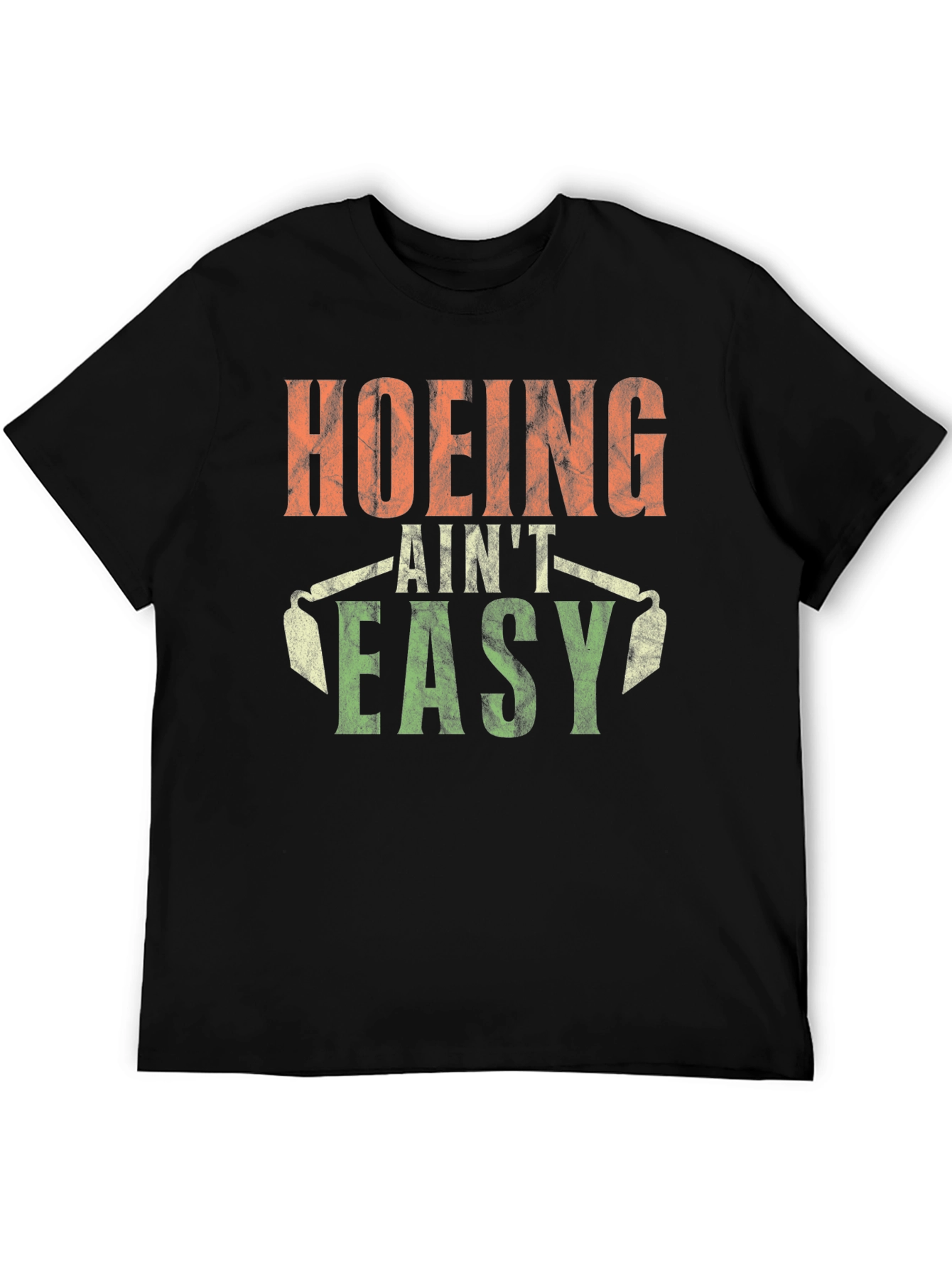 Hoing Aint Easy T-Shirt Black Cotton Tee