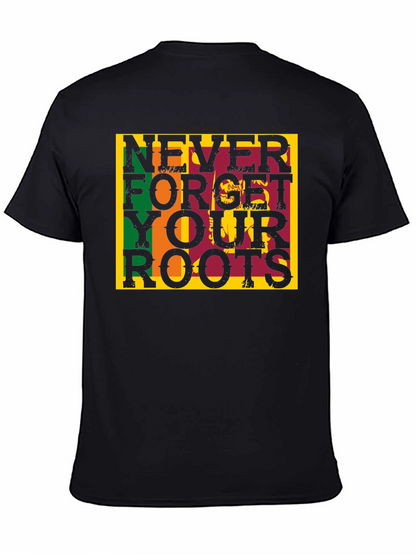 Never Forget Your Roots Graphic Tee