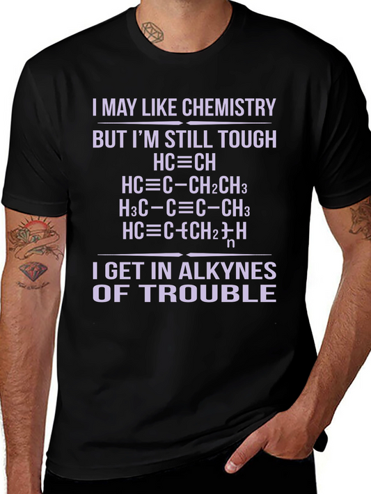 Chemistry Pun T-Shirt - Alkyne Trouble