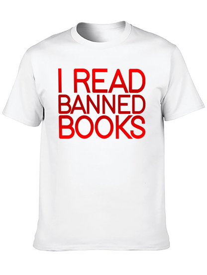 I Read Banned Books T-Shirt - Bold Statement Tee