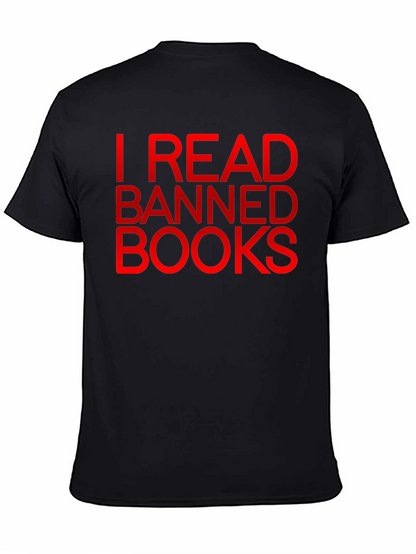 I Read Banned Books T-Shirt - Bold Statement Tee