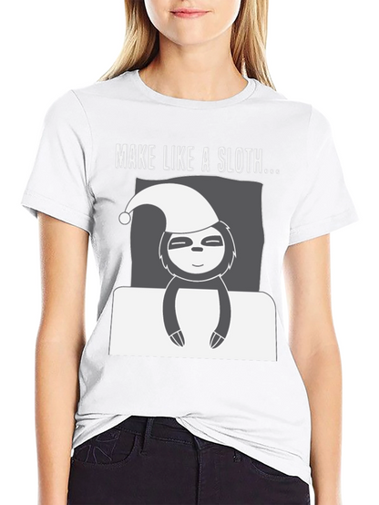 Make Like a Sloth Graphic T-Shirt