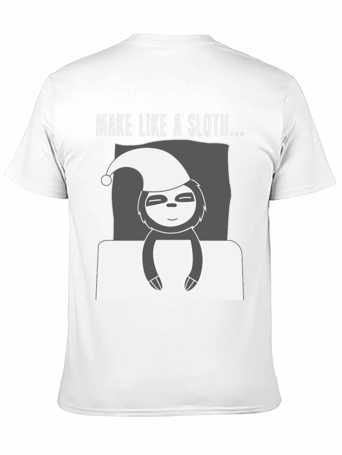 Make Like a Sloth Graphic T-Shirt