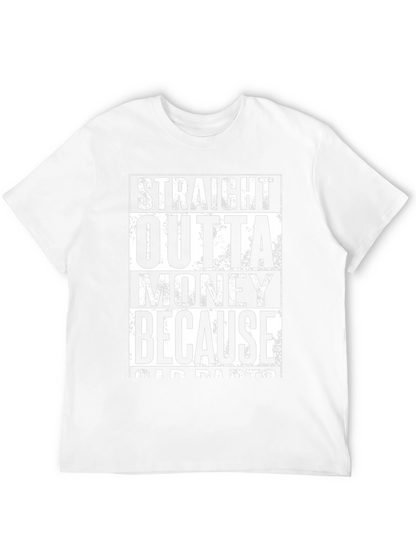 Straight Outta Money T-Shirt - Car Parts