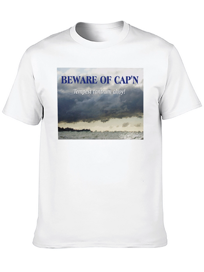 Beware Capn T-Shirt - Tempest Tantrum Ahoy!