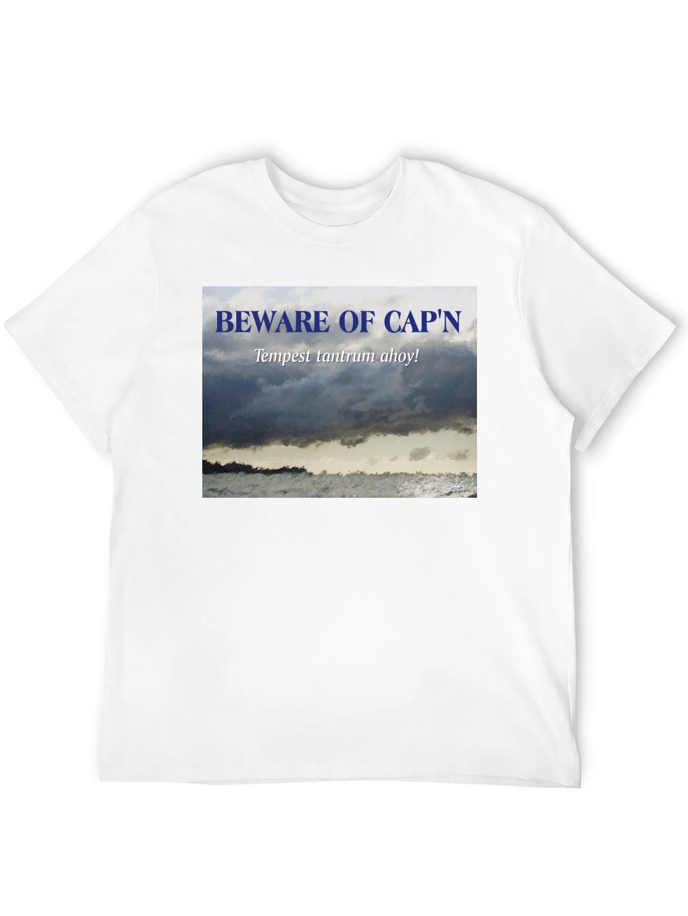 Beware Capn T-Shirt - Tempest Tantrum Ahoy!